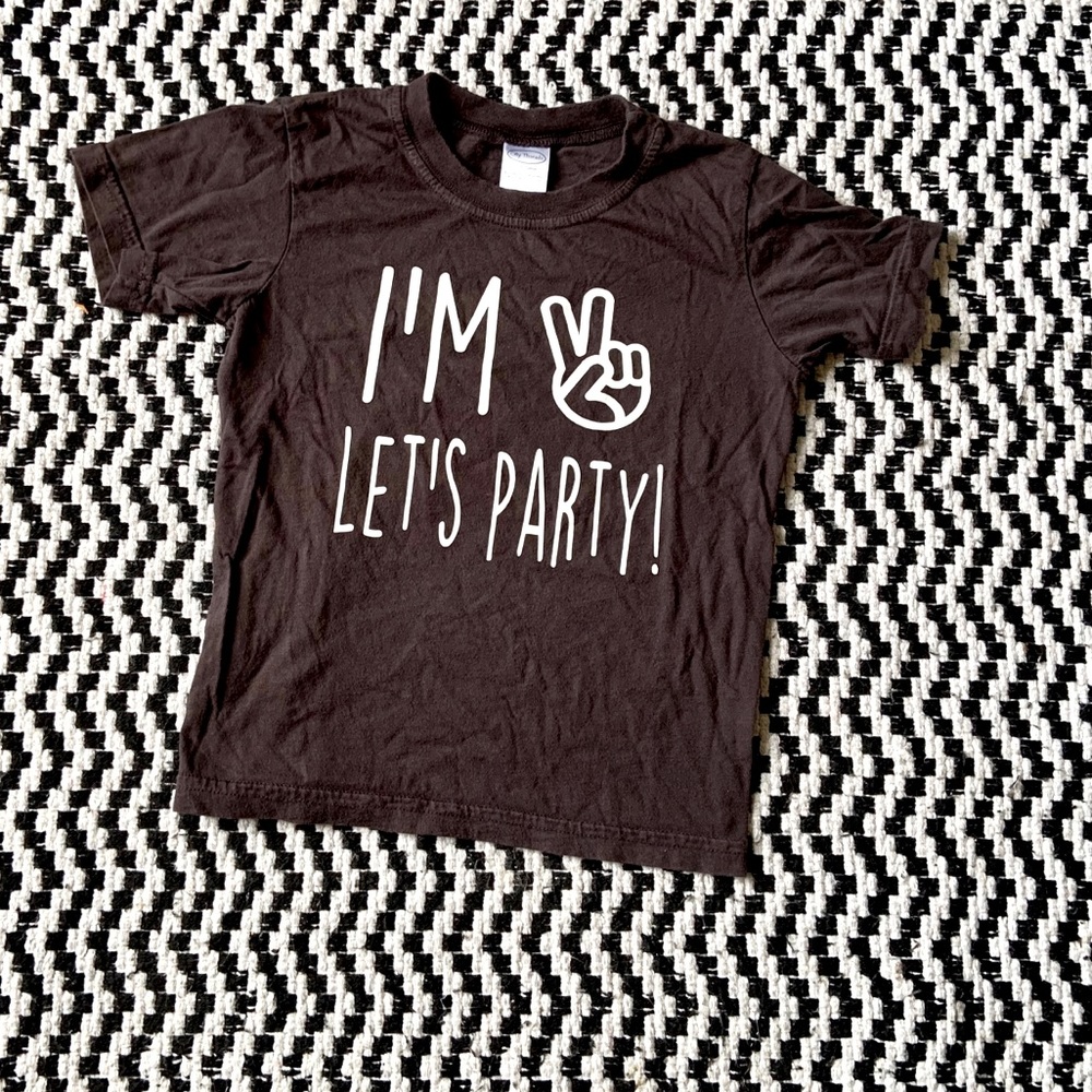 “I’m 2 Let’s Party” T-Shirt